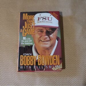 Bobby Bowden More Than Just a Game Book